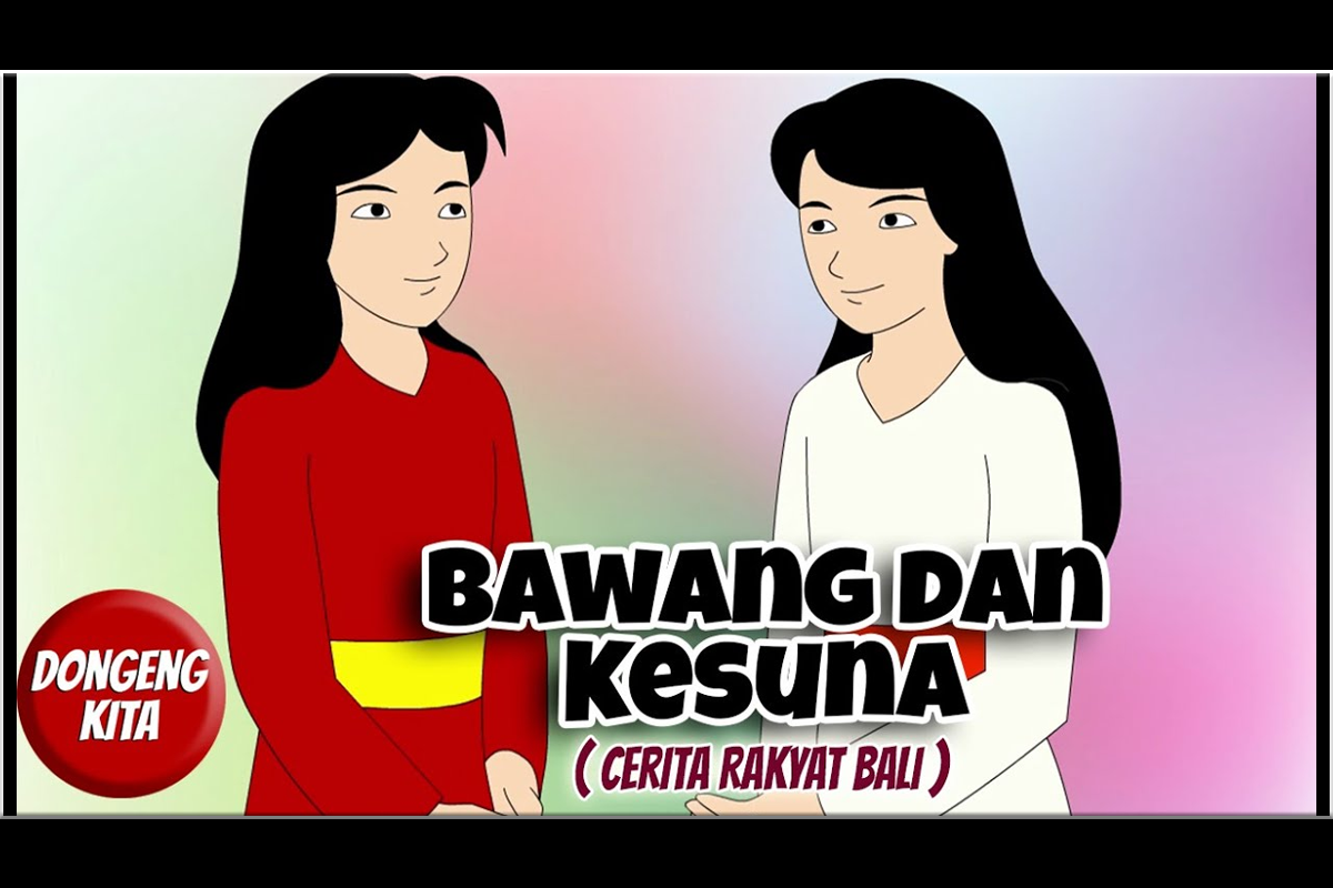 Cerita Dongeng Ni Bawang Teken Ni Kesuna